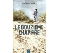 Le douzième chapitre - Jérôme Loubry - Calmann-Levy - broché - Roman