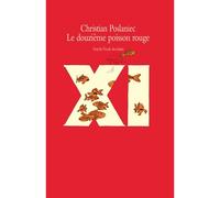 Le douzième poisson rouge - Christian Poslaniec - Ecole Des Loisirs - broché - Roman junior dès 9 ans