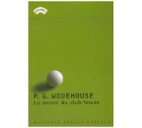 Le Doyen Du Club-House - Histoires De Golf