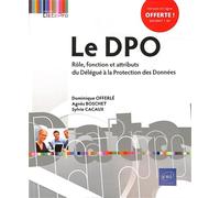 Dominique Offerlé – Le DPO – Rôle et attributs du Délégué à la Protection des Données – Broché