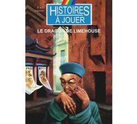 Le Dragon de Limehouse François Lejoyeux (Auteur), Pierre Lejoyeux (Auteur), Marcel Laverdet (Illustration), Rémi Lasfargeas (Illustration)