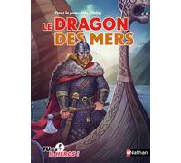 Le dragon des mers - Livre dont tu es le héros - Dès 8 ans: Dans la peau d'un viking