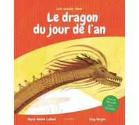 Le Dragon Du Jour De L'an - Avec Un Qr Code Et Un Cd Audio