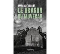 Le Dragon du Muveran Marc Voltenauer (Auteur)
