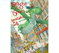 Le dragon et la souris - Aventures en ville