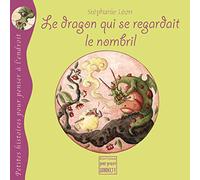 Le dragon qui se regardait le nombril