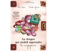 Le dragon qui voulait apprendre la conjugaison