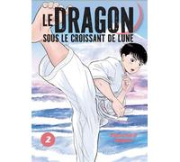Le dragon sous le croissant de lune vol.2 - Kenichiro Nagao - Le Lezard Noir - Poche - Manga