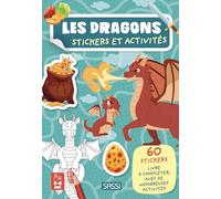 Maria Sara Mabilia – Le dragons – Stickers et activités (avec 60 stickers) – Broché