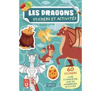 Le dragons - Stickers et activités 60 stickers et activites - Maria Sara Mabilia - Sassi - broché - Document jeunesse