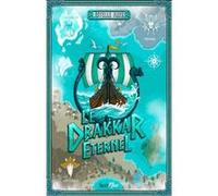 Le Drakkar éternel Estelle Faye (Auteur)