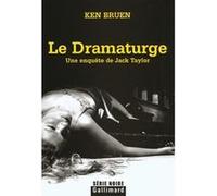 Ken Bruen – Le Dramaturge – Une enquête de Jack Taylor – Broché, Gallimard