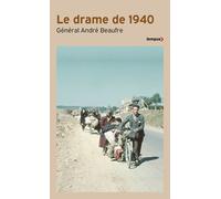 Le drame de 1940 - André Beaufre - Perrin - Poche - Essai