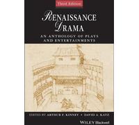 Le drame de la Renaissance - Une anthologie de pièces de théâtre et de divertissements