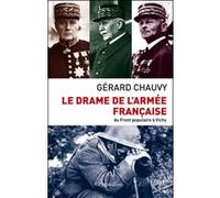 Le Drame de l'armée française Gérard Chauvy (Auteur)