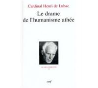 Le drame de l'humanisme athee Henri de Lubac (Auteur)