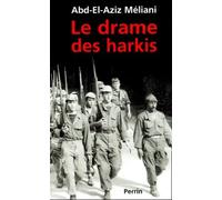 Le Drame Des Harkis