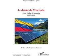Maryse Saint-Pierre Cyprien – Le drame du Venezuela: Petro Caribe, 20 ans après 2005-2025 – Broché