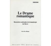 Le Drame Romantique le - Yoland Simon - Quatre-Vents Eds Des - broché - Livre