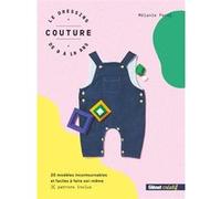 Le dressing couture de 0 à 10 ans Mélanie Perol (Auteur)