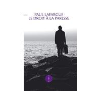 Le droit à la paresse