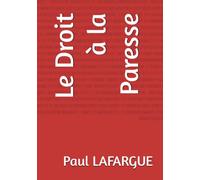 Le Droit à la Paresse