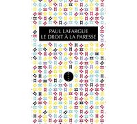 Le droit a la paresse - Paul Lafargue - Allia - broché - Essai