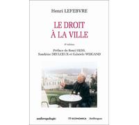 Le droit à la ville 3ème édition - Henri Lefèbvre - Economica - broché - Guide