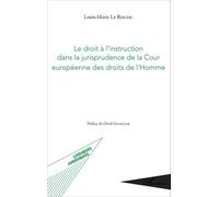 Le Droit À L'instruction Dans La Jurisprudence De La Cour Européenne Des Droits De L'homme