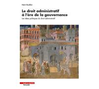 Le droit administratif à l'ère de la gouvernance Les idées politiques du droit administratif - Henri Bouillon - Mare & Martin - broché - Etude