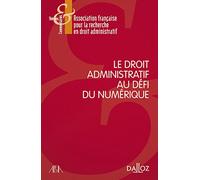 Le droit administratif au défi du numérique