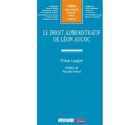 Le Droit Administratif De Léon Aucoc