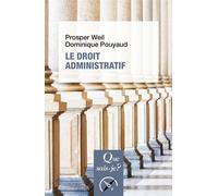 Le Droit administratif - Dominique Pouyaud - Que Sais-Je - Poche - Etude