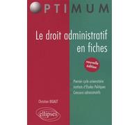 Le droit administratif en fiches. nouvelle édition - Christian Bigaut - Ellipses - broché - Scolaire / Universitaire