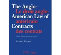 Le Droit Anglo-Americain Des Contrats : The Anglo-American Law Of Contracts. 2eme Edition