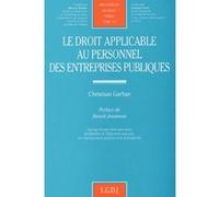 Le droit applicable au personnel des entreprises publiques Garbar c. (Auteur)