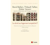 Le droit au logement empêché ?: Histoire et perspectives de la loi Besson (1990-2025)