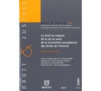 Le Droit Au Respect De La Vie Au Sens De La Convention Europeenne Des Droits De L'homme