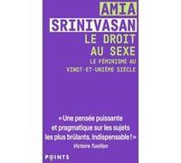 Le Droit au sexe: Le Féminisme au vingt-et-unième siècle