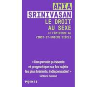 Le Droit au sexe: Le Féminisme au vingt-et-unième siècle