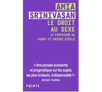 Le Droit au sexe: Le Féminisme au vingt-et-unième siècle