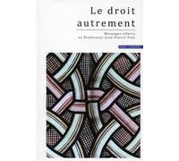 Le droit autrement Mélanges offerts au Professeur Jean-Pierre Poly - Gilduin Davy - Mare & Martin - broché - Etude