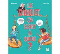 Le droit, ça sert à quoi ? - Marie Cresp - Ecole Vivante - broché - Document jeunesse