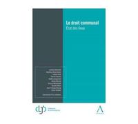 Le Droit Communal - Etat Des Lieux