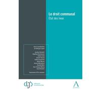Le droit communal État des lieux - Collectif - Anthemis - broché - Etude