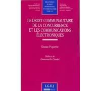 le droit communautaire de la concurrence et les communications électroniques