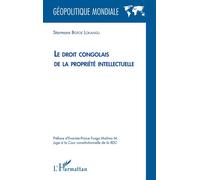 Le droit congolais de la propriété intellectuelle - Starmans Bofoe Lokangu - L'harmattan - broché - Etude