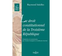 Le droit constitutionnel de la Troisième République - 1er traduction française de l'anglais