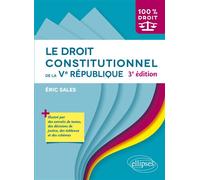 Le droit constitutionnel de la Ve République - Eric Sales - Ellipses - broché - Etude