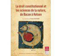 Le droit constitutionnel et les sciences de la nature, de bacon a kelsen - POUTHIER T. - Inst.federatif De Recherche - broché - Etude